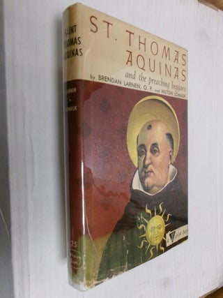 Item #33859 St. Thomas Aquinas and the Preaching Beggars. Brendan Larnen