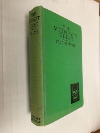 Item #33876 The Midnight Guest: A Detective Story. Fred M. White