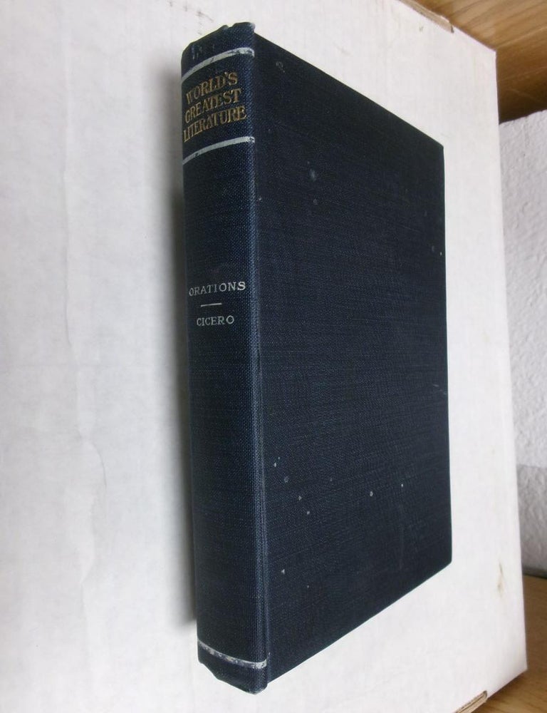 Item #33909 Orations of Marcus Tullius Cicero. Marcus Tullius Cicero, Charles Duke Yonge.