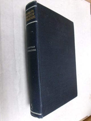 Item #33915 Egyptian Literature: Comprising Egyptian Tales, Hymns, Litanies, Invocations, The...