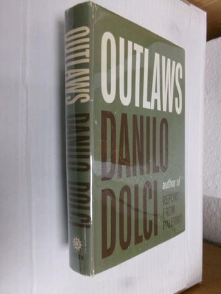 Item #33958 Outlaws. Danilo Dolci, R. Munroe