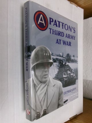 Item #34013 Patton's Third Army at War. George Forty