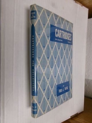 Item #34059 Cartridges For Collectors: Volume III (Centerfire-Rimfire-Plastic). Fred A. Datig