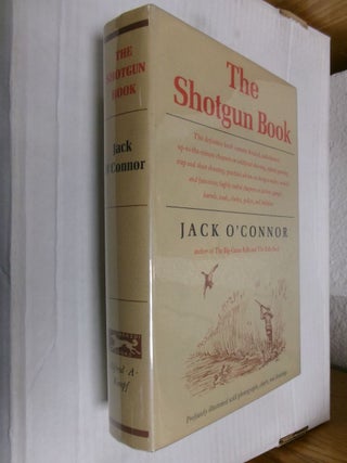 Item #34068 The Shotgun Book. Jack O'Connor