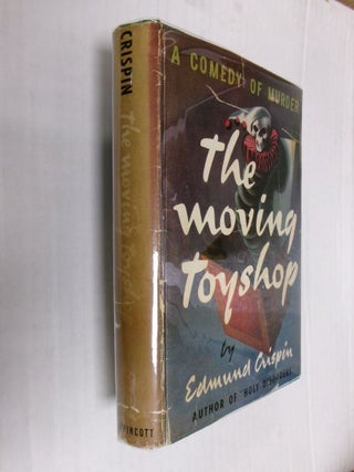 Item #34104 The Moving Toyshop. Edmund Crispin, Robert Bruce Montgomery