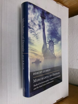 Item #34206 Merchants of Despair: Radical Environmentalists, Criminal Pseudo-Scientists and the...