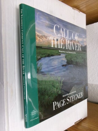 Item #34242 Call of the River: Writings and Photographs. Page Stegner