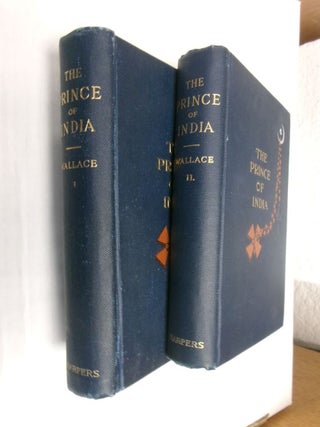 Item #34260 The Prince of India Or Why Constantinople Fell (Two Volumes). Lew Wallace