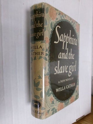 Item #34292 Sapphira and the Slave Girl. Willa Cather
