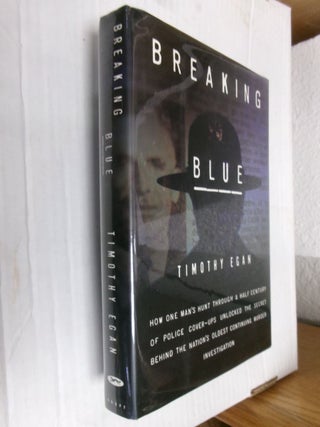 Item #34294 Breaking Blue. Timothy Egan