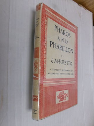 Item #34306 Pharos and Pharillon. E. M. Forster