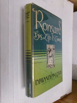 Item #34367 Ronsard. D. B. Wyndham Lewis