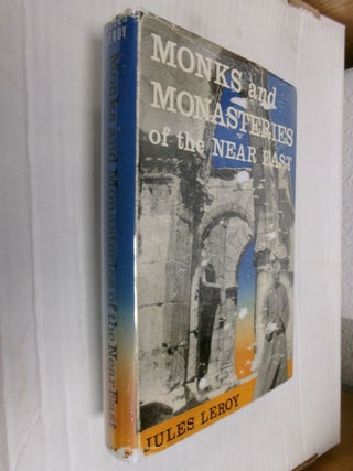Item #34384 Monks and Monasteries of the Near East. Jules Leroy, Peter Collin