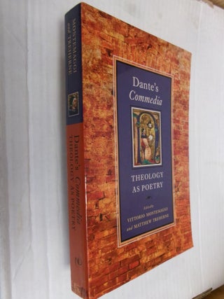 Item #34401 Dante's Comedia: Theology as Poetry. Vittorio Montemaggi, Matthew Treherne