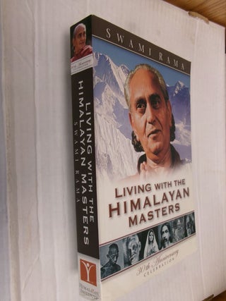 Item #34421 Living with the Himalayan Masters. Swami Rama