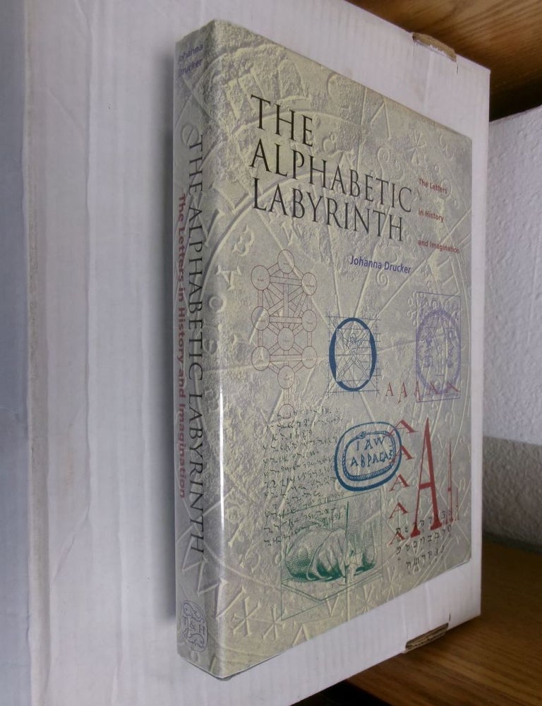 The Alphabetic Labyrinth: The Letters in History and Imagination ...