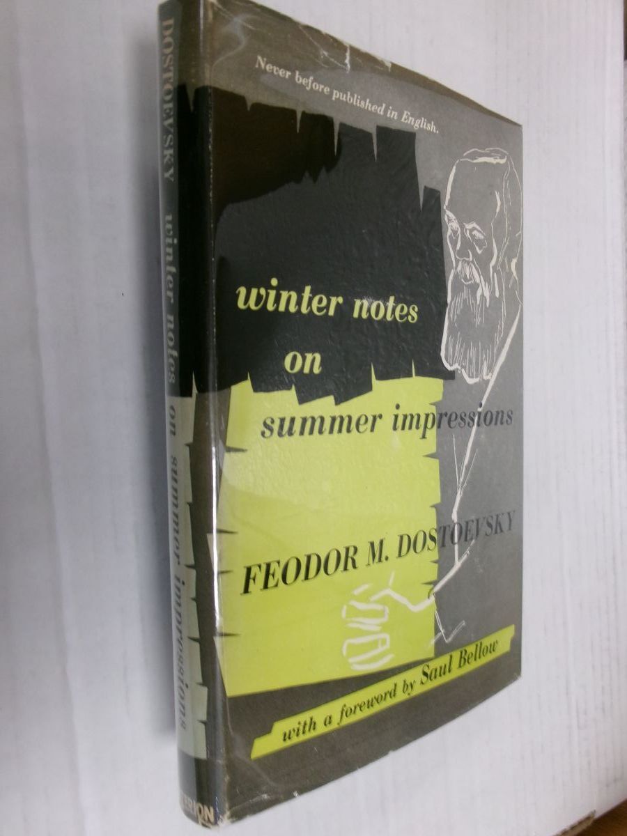 Winter Notes on Summer Impressions | Feodor M. Dostoevsky | First