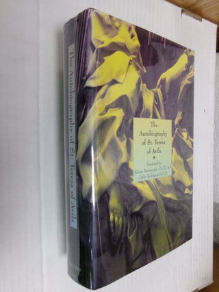 Item #34522 The Autobiography of St. Teresa of Avila. St. Teresa of Avila, Kieran Kavanaugh,...
