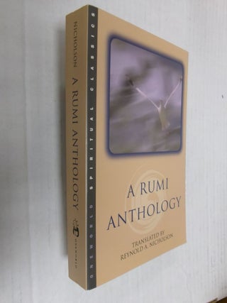 Item #34535 A Rumi Anthology. Rumi, Reynold A. Nicholson