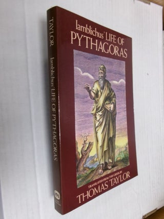 Item #34541 Iamblichus' Life of Pythagoras. Iamblichus, Thomas Taylor
