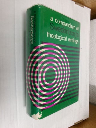 Item #34566 A Compendium of the Theological Writings of Emanuel Swedenborg. Emanuel Swedenborg