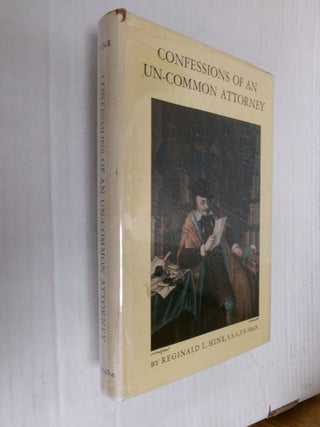 Item #34596 Confessions of an Un-Common Attorney. Reginald L. Hine