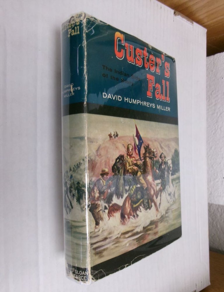 Custer's Fall: The Indian Side of the Story | David Humphreys Miller ...