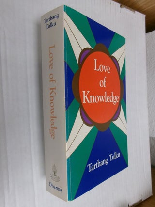 Item #34717 Love of Knowledge. Tarthang Tulku
