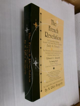 Item #34761 The French Revelation: Voice to Voice Conversations With The Living Dead Through the...