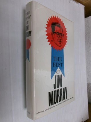 Item #34786 The Best of Jim Murray. Jim Murray
