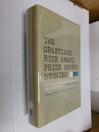 Item #34793 The Grantland Rice Award Prize Sports Stories: The 25 Greatest True Sports Stories...