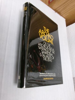 Item #34849 The Archko Volume: or, the Archeological Writings of the Sanhedrim and Talmuds of the...
