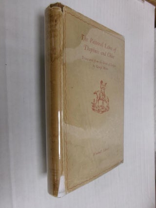Item #34852 The Pastoral Loves of Daphnis and Chloe. Longus, George Moore