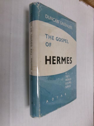 Item #34854 The Gospel of Hermes. Duncan Greenlees
