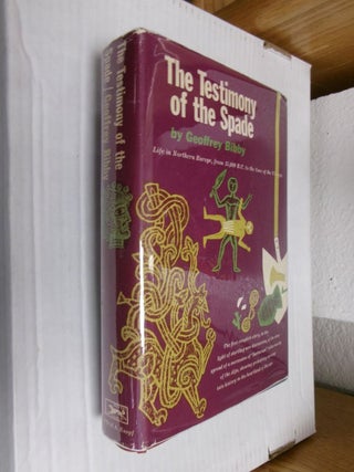 Item #34860 The Testimony of the Spade. Geoffrey Bibby