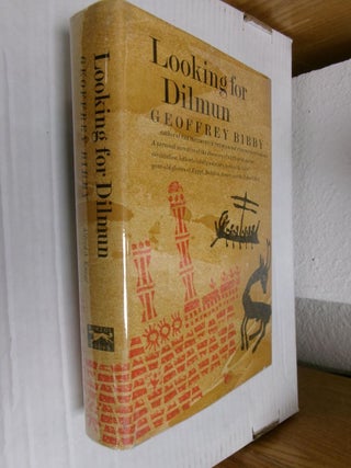 Item #34861 Looking for Dilmun. Geoffrey Bibby