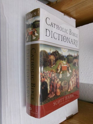 Item #34930 Catholic Bible Dictionary. Scott Hahn
