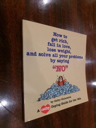 Item #35046 How to get rich, fall in love, lose weight, and solve all your problems by saying...
