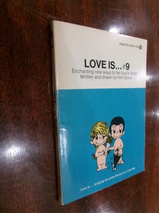 Item #35055 Love Is... #9 (Enchanting new ways to fan love's flame). Kim Grove