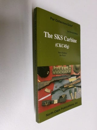 Item #35065 The SKS Carbine (CKC45g). Steve Kehaya, Joe Poyer