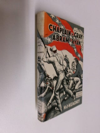 Item #35173 Chaplain In Gray Abram Ryan: Poet-Priest of the Confederacy (American Background...