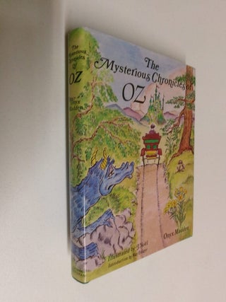 Item #35216 The Mysterious Chronicles of Oz: Or the Travels of Ozma and the Sawhorse. Onyx...