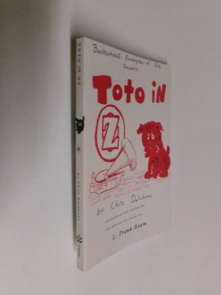 Item #35217 Toto in Oz. Chris Dulabone