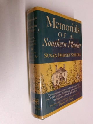 Item #35243 Memorials of a Southern Planter. Susan Dabney Smedes, Fletcher M. Green