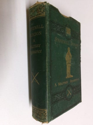 Item #35280 Stonewall Jackson: A Military Biography. John Esten Cooke