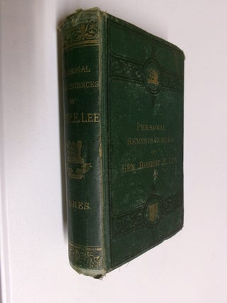 Item #35433 Personal Reminiscences, Anecdotes, and Letters of Gen. Robert E. Lee. Rev. J. William...