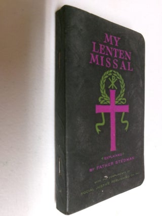 Item #35439 My Lenten Missal. Rev. Joseph F. Stedman