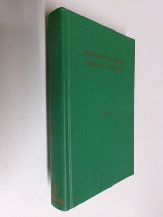 Item #35454 Mississippi-Louisiana Border Country: A History of Rodney, Miss., St. Joseph, La.,...
