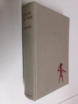 Item #35486 Design For War: A Study of Secret Power Politics 1937-1941. Frederic R. Sanborn
