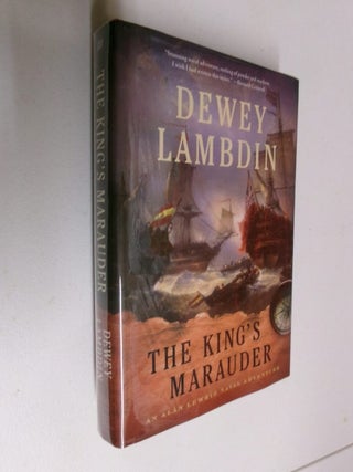 Item #35534 The King's Marauder: An Alan Lewrie Naval Adventure. Dewey Lambdin